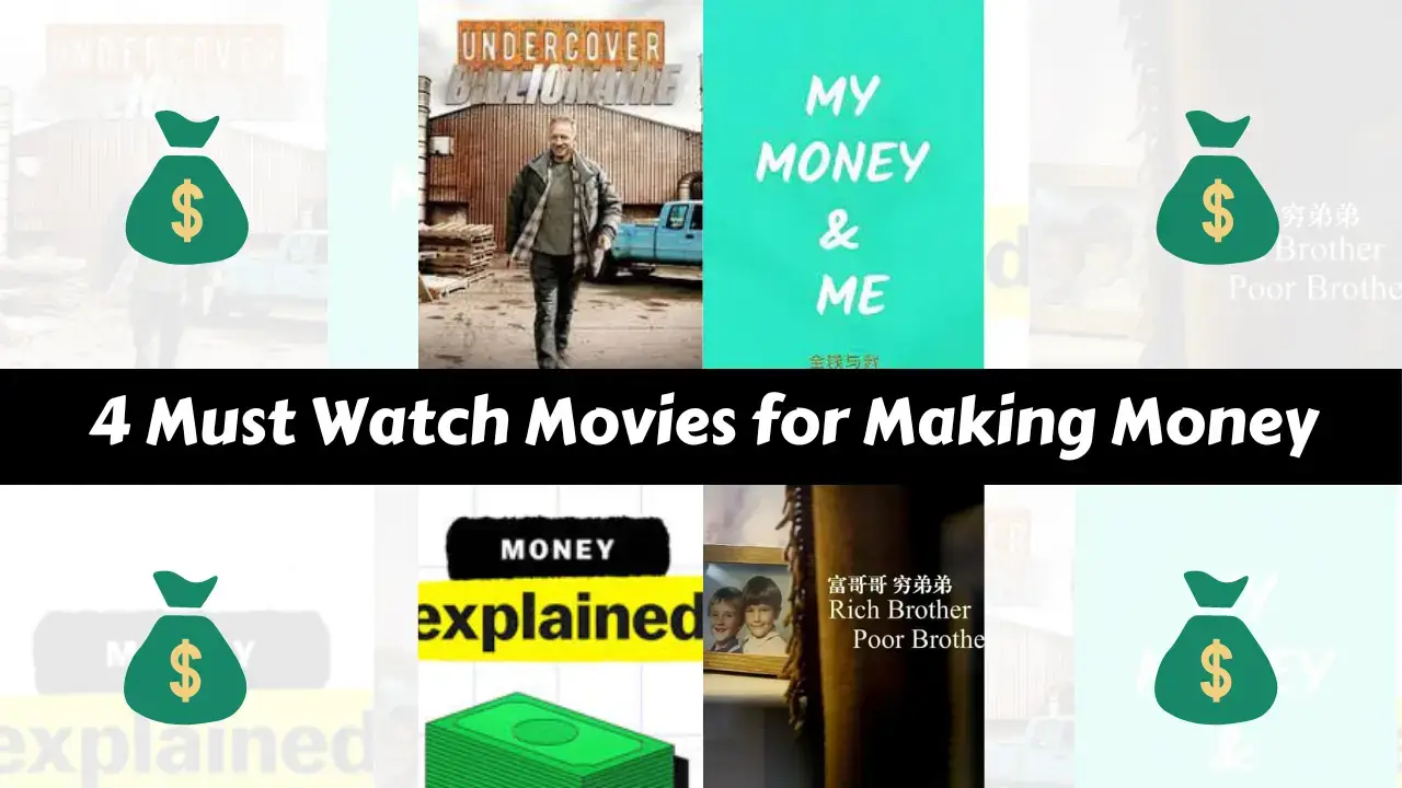 4 Must Watch Movies for Making Money