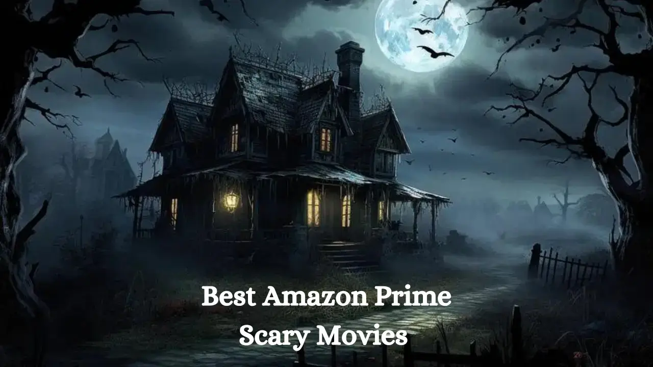 best amazon prime scary movies